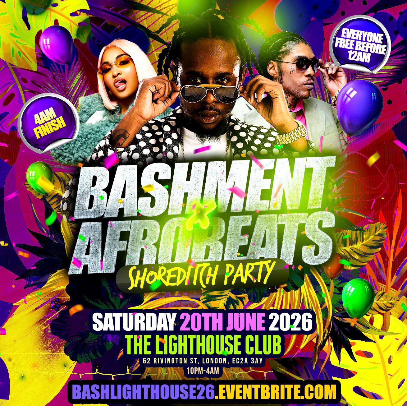 Bashment X Afrobeats - Shoreditch Party - Everyone Free Before 12AM