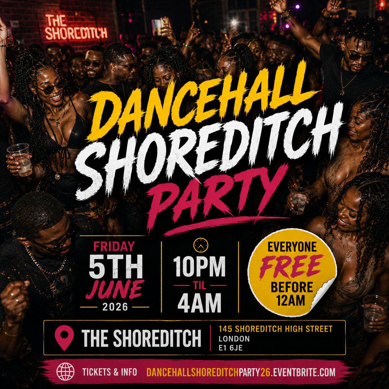 Dancehall Shoreditch Party - Everyone Free Before 12AM