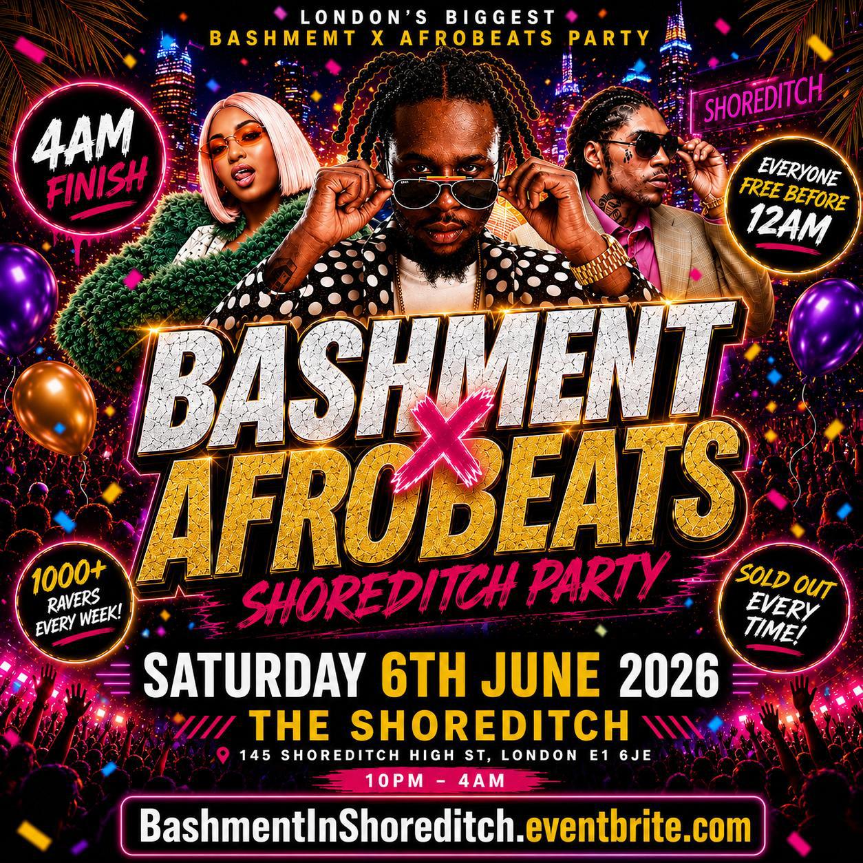 Bashment X Afrobeats - Shoreditch Party - Everyone Free Before 12AM