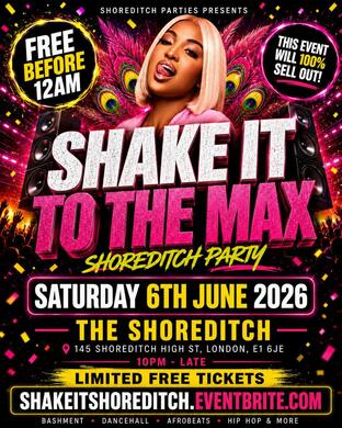 Shake It To The Max - Everyone Free Before 12AM