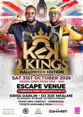 2 KINGS NORTHAMPTON (HALLOWEEN EDITION)