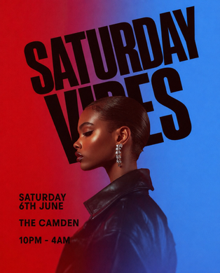 SATURDAY VIBES (£5 B4 MIDNIGHT WITH A TICKET)
