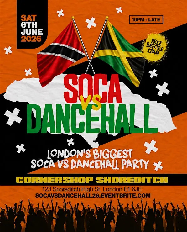 Soca Vs Dancehall Shoreditch – Everyone Free Before 12AM