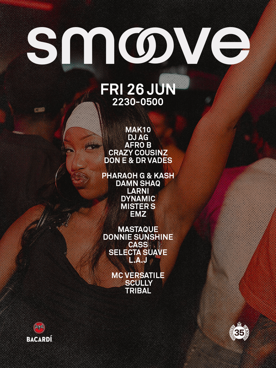 SMOOVE - Ministry of Sound London | June 26th
