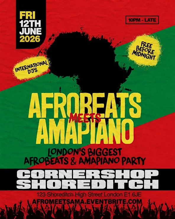Afrobeats Meets Amapiano London – Everyone Free Before 12AM