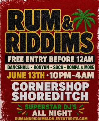 RUM & RIDDIMS – THE BEST OF THE CARIBBEAN | FREE ENTRY BEFORE 12AM