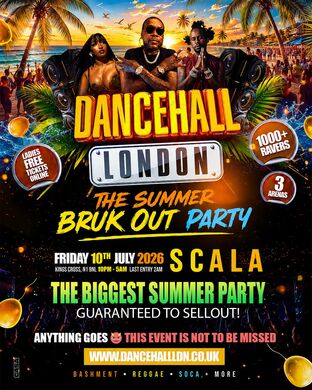 DANCEHALL LONDON - THE BIGGEST SUMMER BASHMENT PARTY - 1000+ RAVERS
