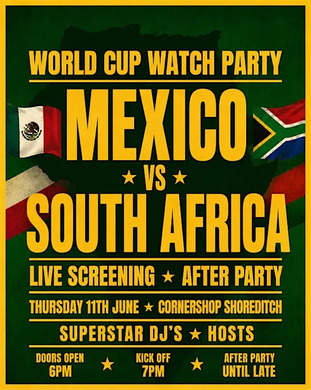 MEXICO VS SOUTH AFRICA | WORLD CUP WATCH PARTY & AFTER PARTY