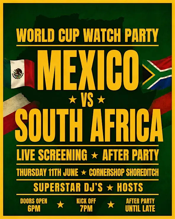MEXICO VS SOUTH AFRICA | WORLD CUP WATCH PARTY & AFTER PARTY