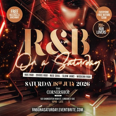 R&B On A Saturday - Shoreditch Free RnB Party