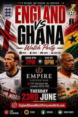 England VS Ghana - Watch Party 
