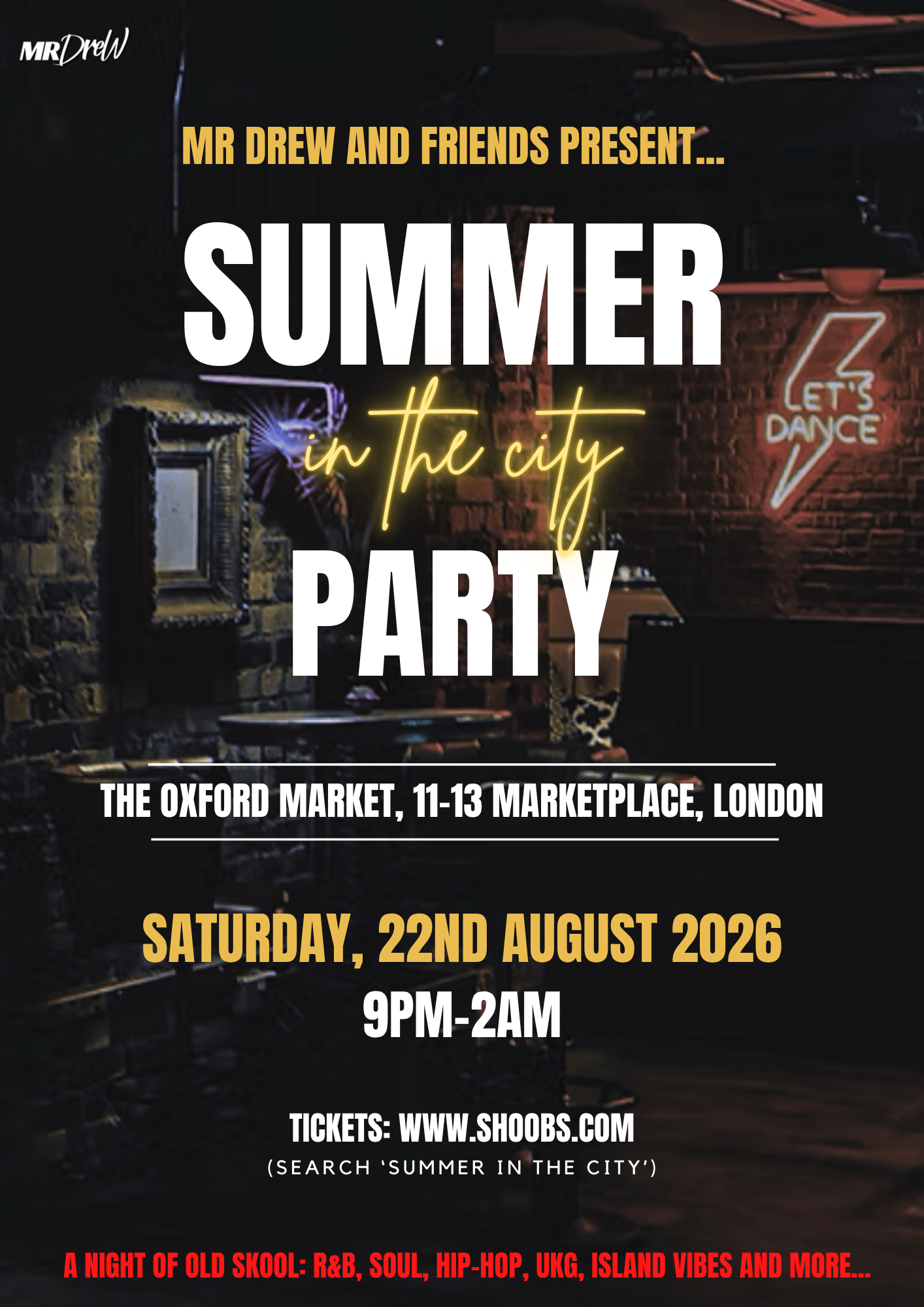 Summer In The City Party: Old Skool Special