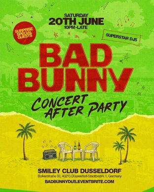 BAD BUNNY AFTER PARTY - DÜSSELDORF
