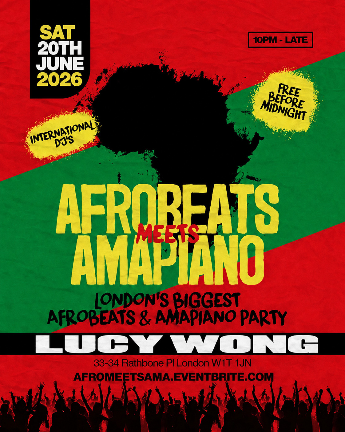 Afrobeats Meets Amapiano Soho – Everyone Free Before 12AM