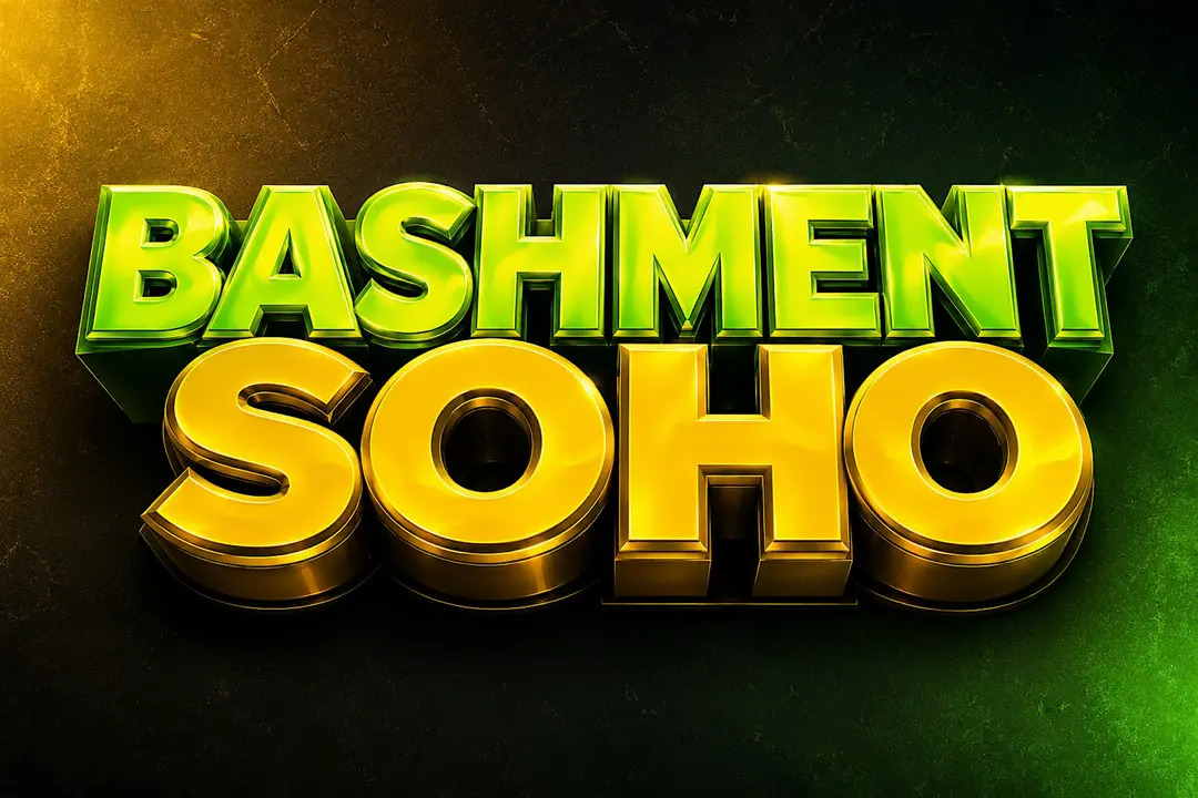 Bashment Soho Party - Everyone Free Before 12AM