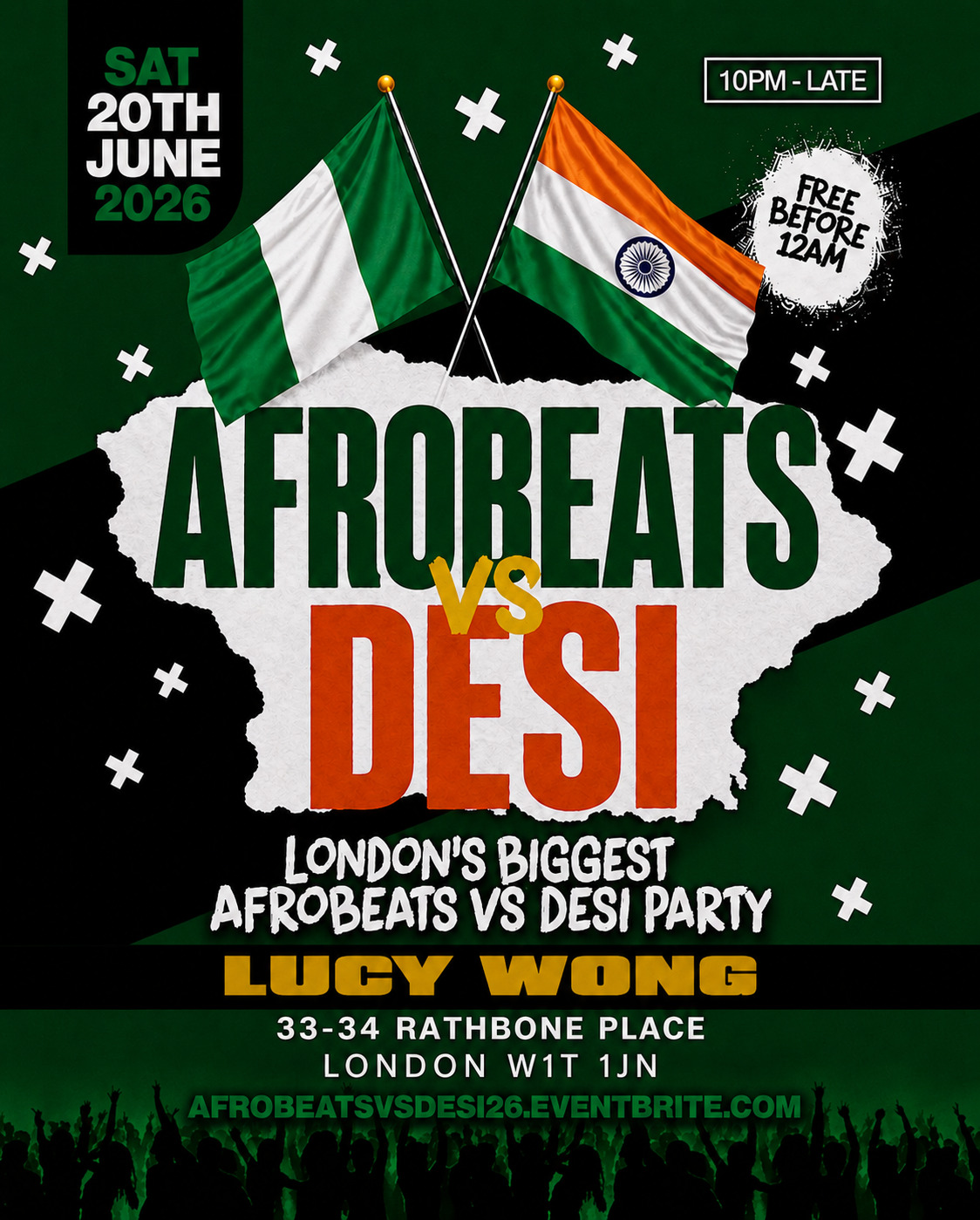 Afrobeats Vs Desi Soho - Everyone Free Before 12AM