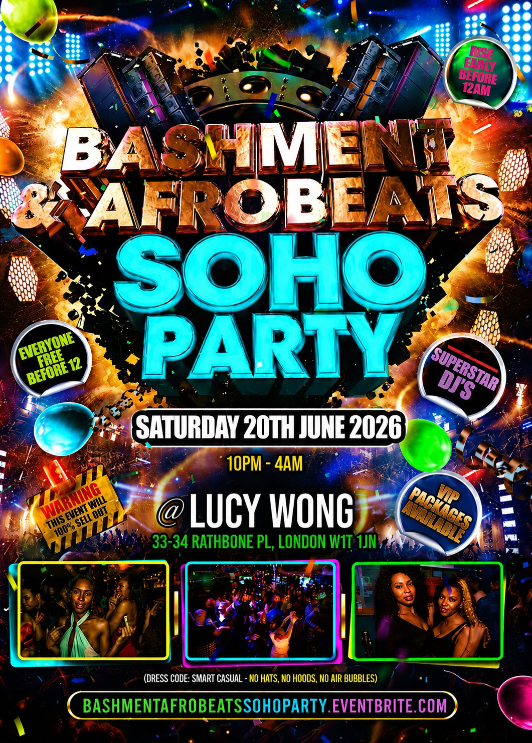 Bashment & Afrobeats Soho Party - Everyone Free Before 12AM