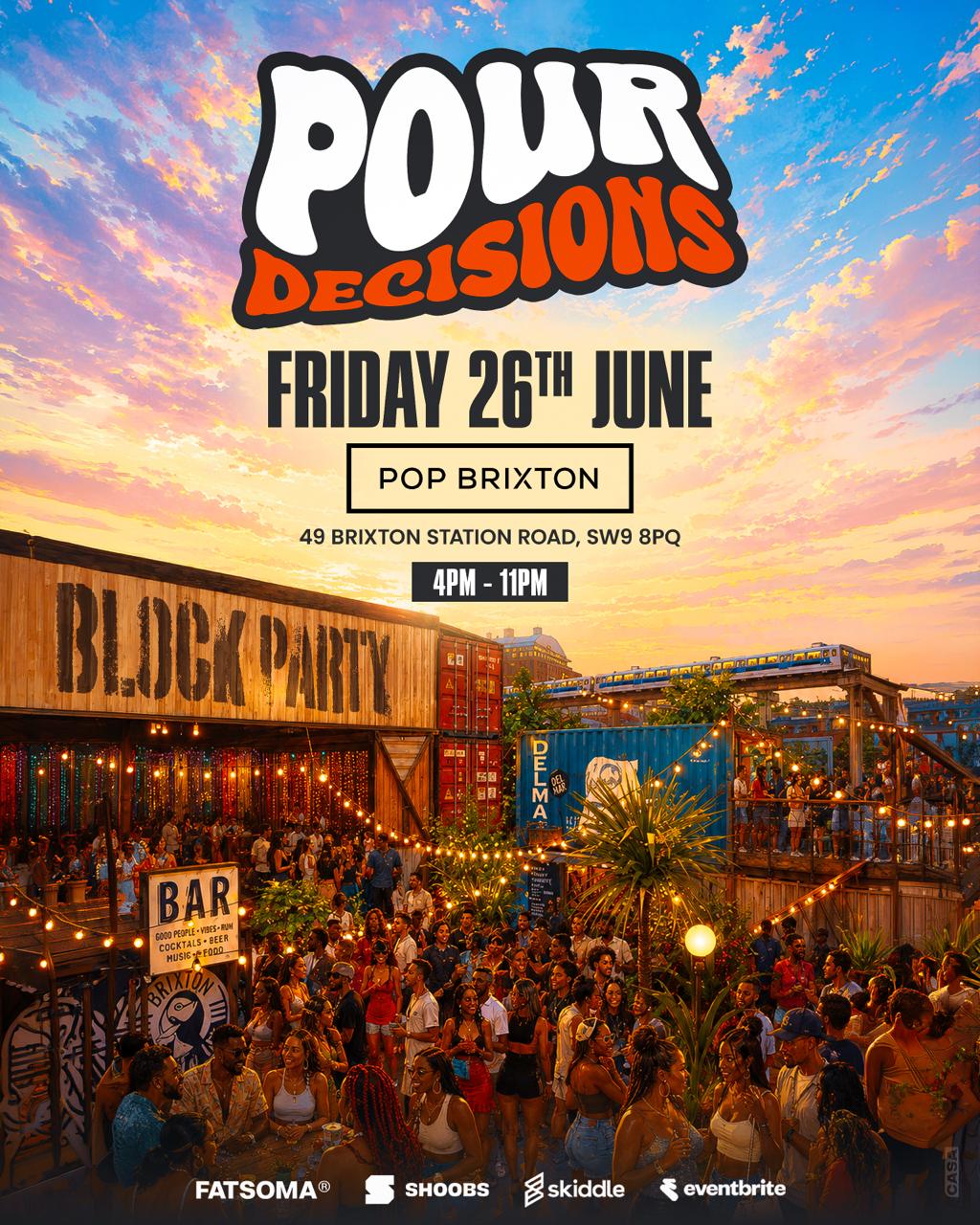 POUR DECISIONS - Free Day Party
