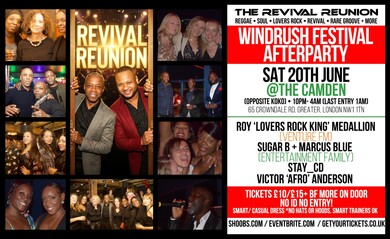 The Revival Reunion ❤️💛💚 Reggae Lovers Rock Soul Rare Groove RnB Windrush festival afterparty 