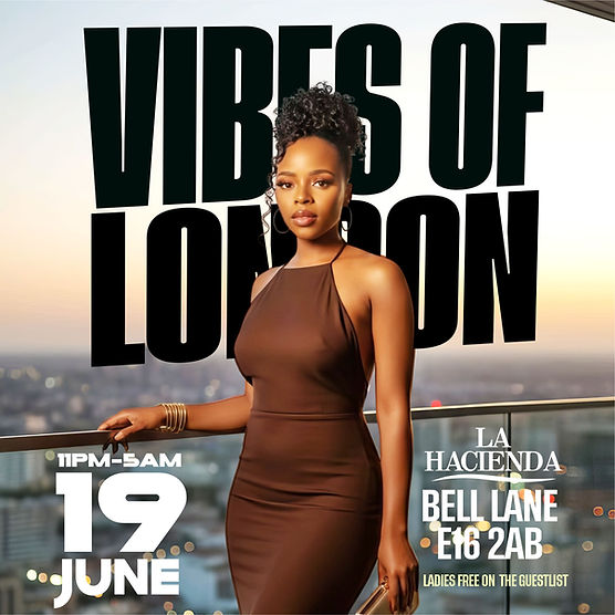 VIBES OF LONDON @LA LOUNGE  