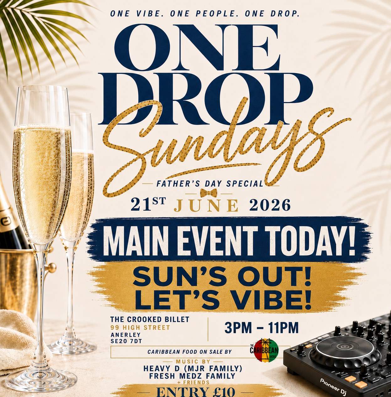 ONE DROP SUNDAYS - FATHERS DAY SPECIAL