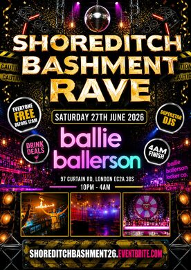 Shoreditch Bashment Rave - Everyone Free Before 12AM