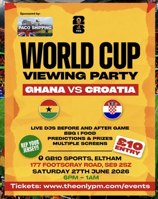Ghana VS Croatia (World Cup Viewing Party)