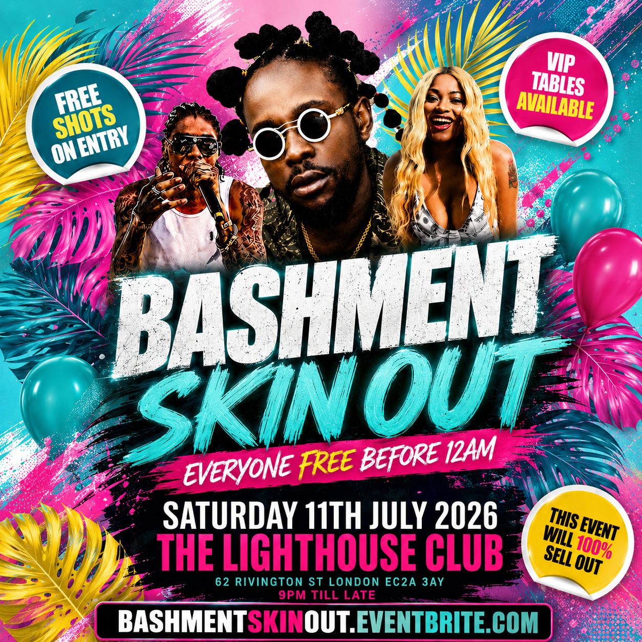 Bashment Skin Out Shoreditch Party -  Everyone Free Before 12AM