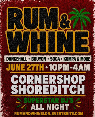 RUM & WHINE – THE BEST OF THE CARIBBEAN | FREE ENTRY BEFORE 12AM