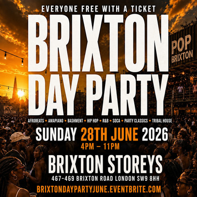 BRIXTON DAY PARTY – Everyone Free Before 5pm (With A Ticket)