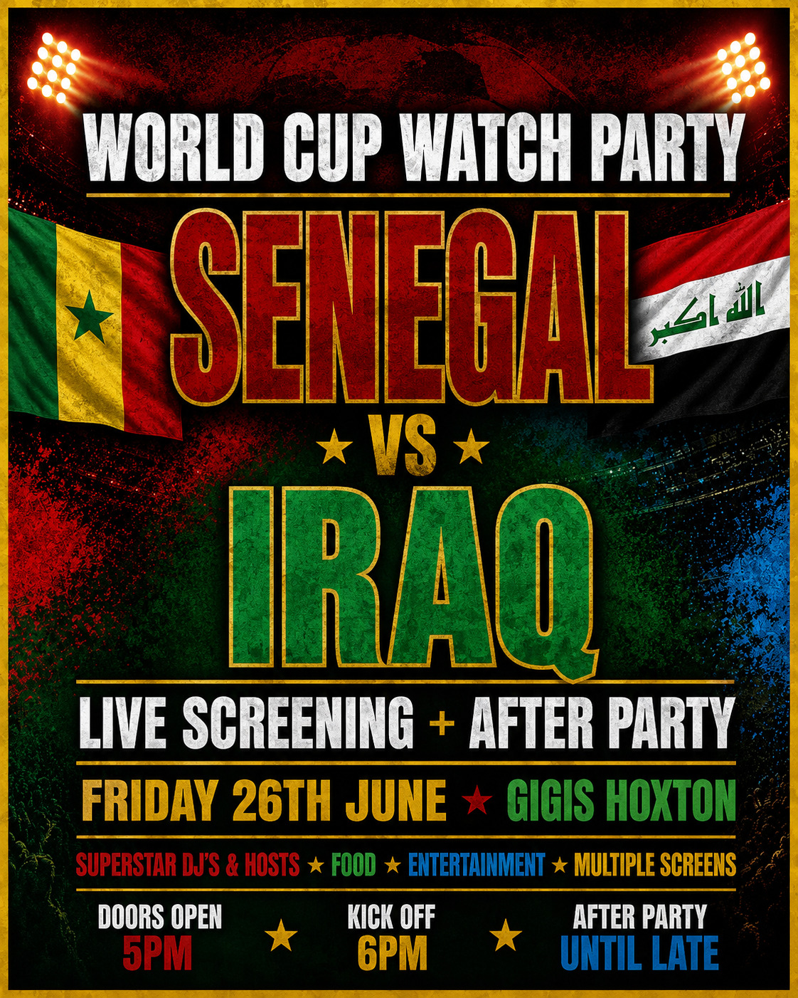 SENEGAL VS IRAQ | WORLD CUP WATCH PARTY & AFTER PARTY