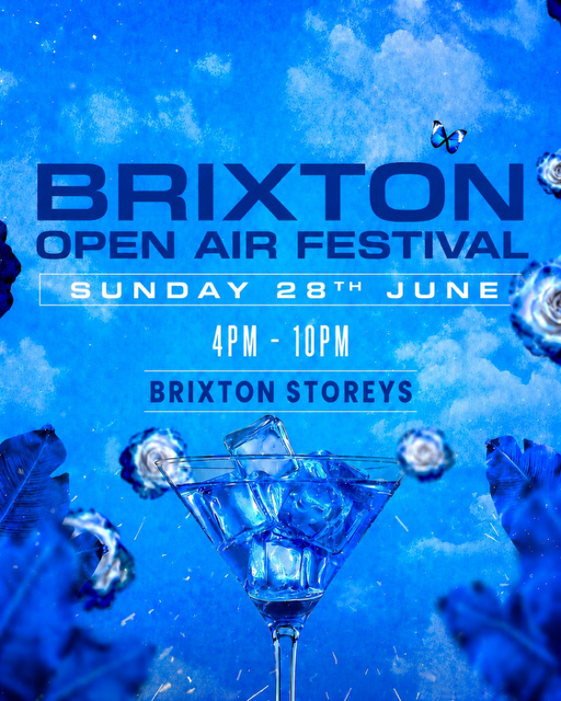 BRIXTON OPEN AIR FESTIVAL (£5 B4 6PM WITH A TICKET) 