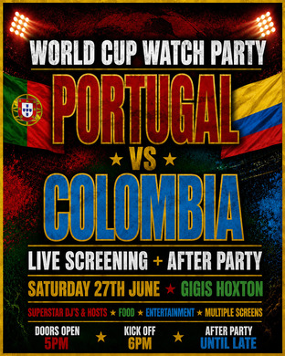 PORTUGAL VS COLOMBIA | WORLD CUP WATCH PARTY & AFTER PARTY