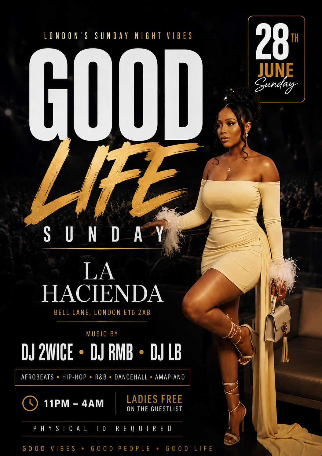 GOOD LIFE SUNDAY JUNE 28th @ LA HACIENDA                                                                          