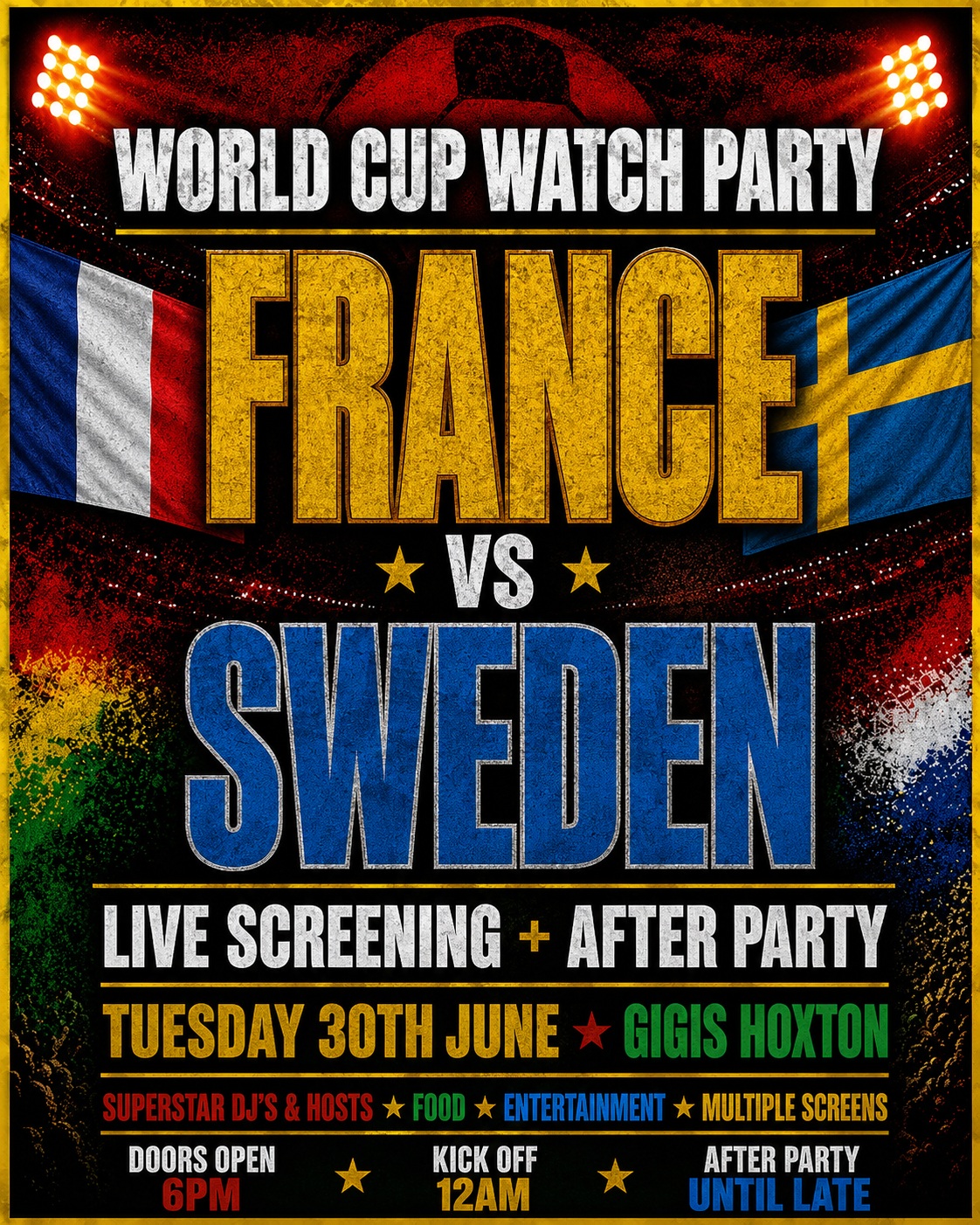 FRANCE VS SWEDEN | WORLD CUP WATCH PARTY & AFTER PARTY