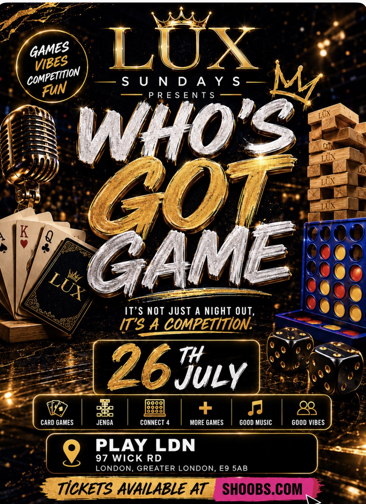 Lux Sundays Presents: Who' s Got Game 
