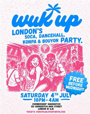 WUK UP | London’s Biggest Caribbean Party | Free Before Midnight