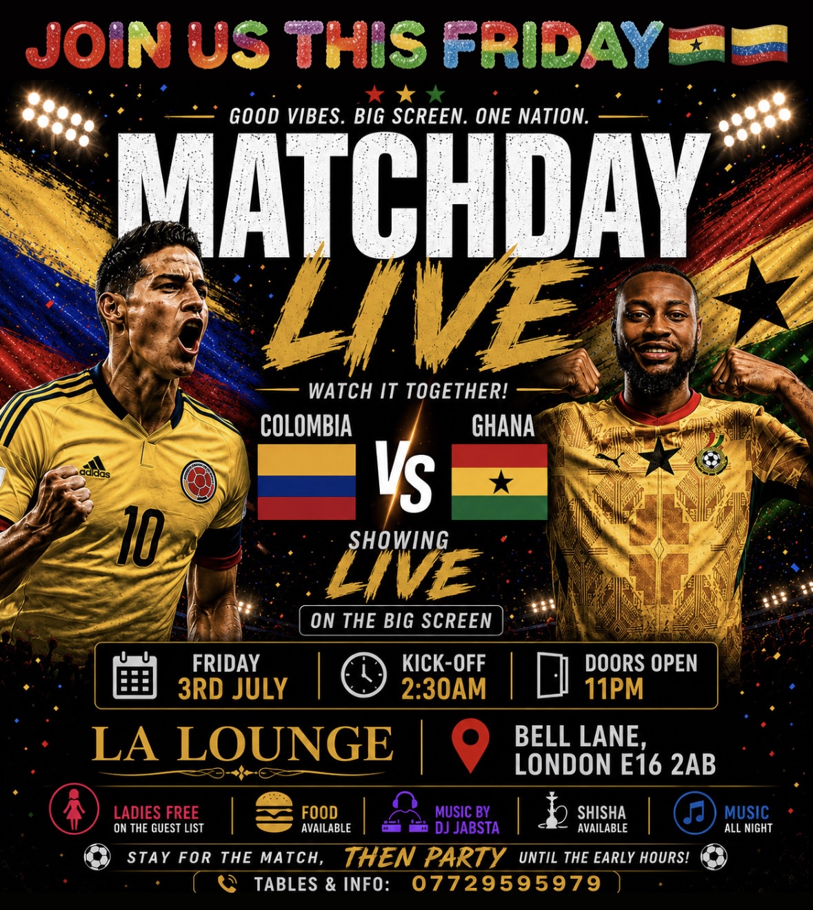 GHANA 🇬🇭 VS COLOMBIA 🇨🇴 LIVE VIEWING PARTY @ LA LOUNGE 