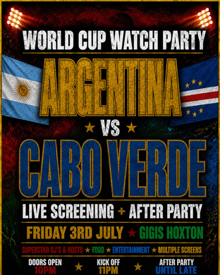 ARGENTINA VS CABO VERDE | WORLD CUP WATCH PARTY & AFTER PARTY