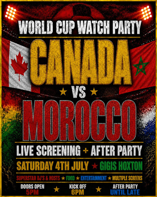 CANADA VS MOROCCO | WORLD CUP WATCH PARTY & AFTER PARTY