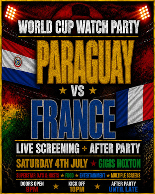PARAGUAY VS FRANCE | WORLD CUP WATCH PARTY & AFTER PARTY