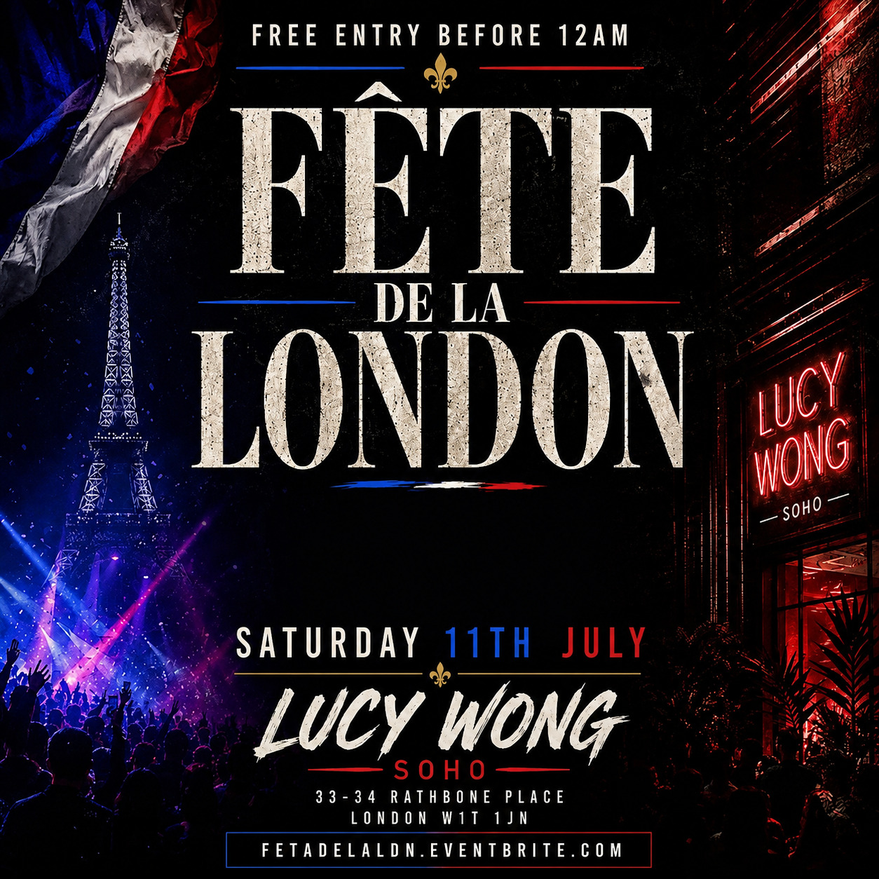 Fete De La London - Everyone Free Before 12AM