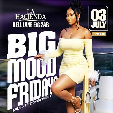 BIG MOOD FRIDAYS @ LA LOUNGE   