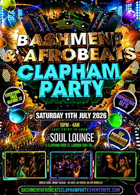 Bashment & Afrobeats Clapham Party - Everyone Free Before 12AM
