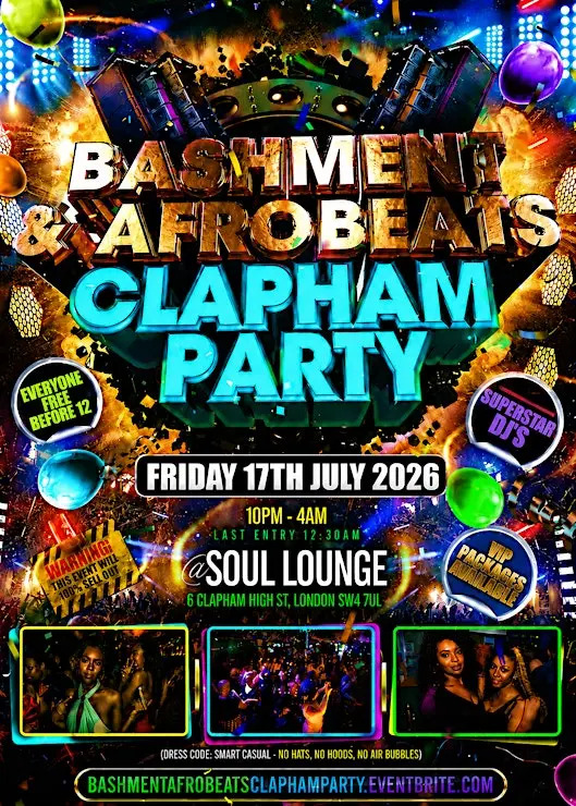 Bashment & Afrobeats Clapham Party - Everyone Free Before 12AM