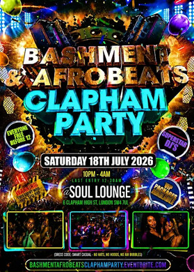Bashment & Afrobeats Clapham Party - Everyone Free Before 12AM