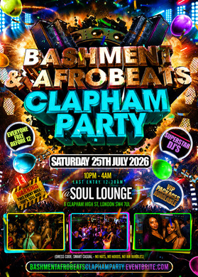 Bashment & Afrobeats Clapham Party - Everyone Free Before 12AM