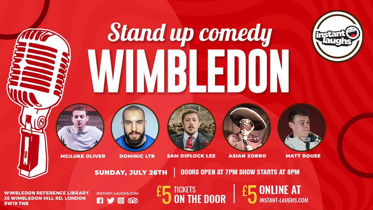 Stand up comedy in Wimbledon