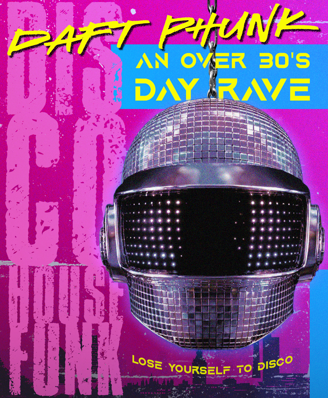Daft Phunk - An Over 30s Disco House Party