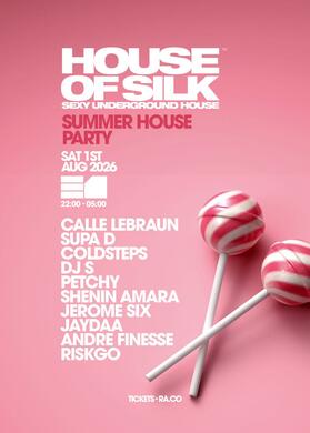 House of Silk - Summer House Party